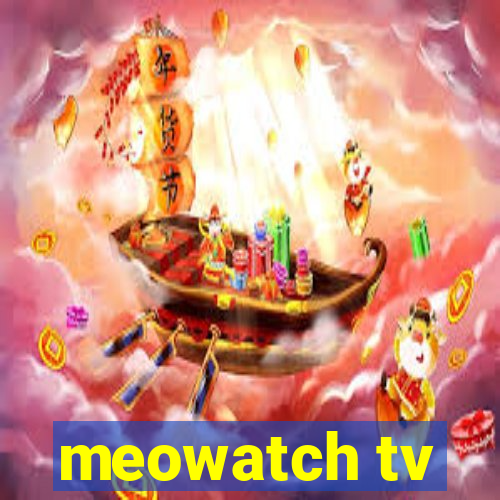 meowatch tv